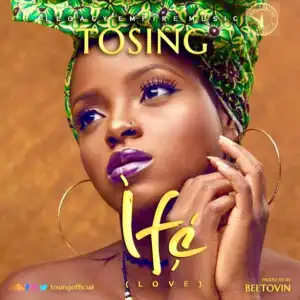 Tosing - Ife